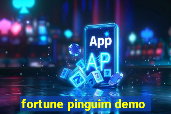 fortune pinguim demo